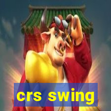 crs swing